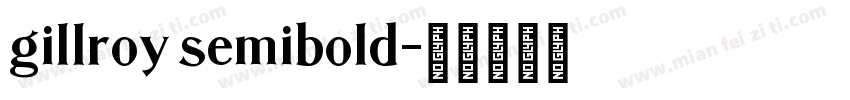 gillroy semibold字体转换